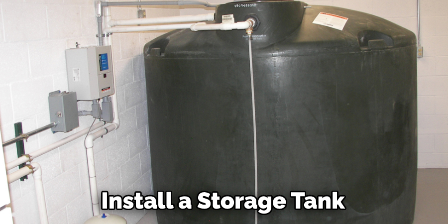 Install a Storage Tank