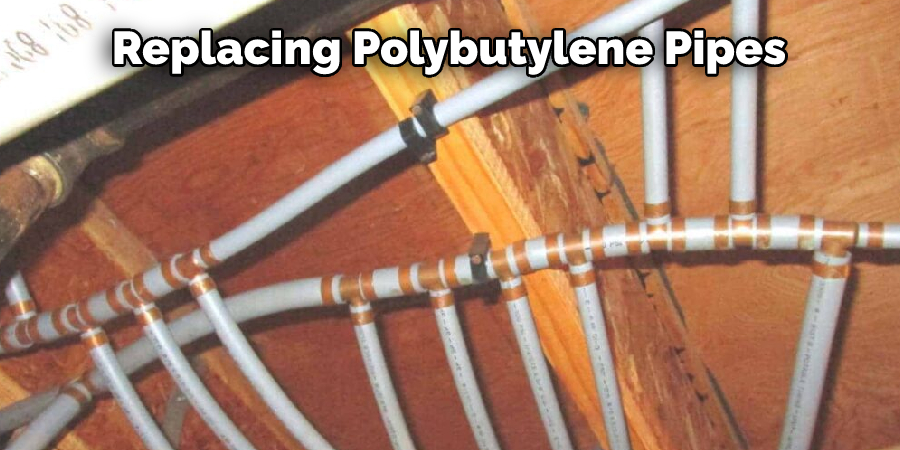 Replacing Polybutylene Pipes