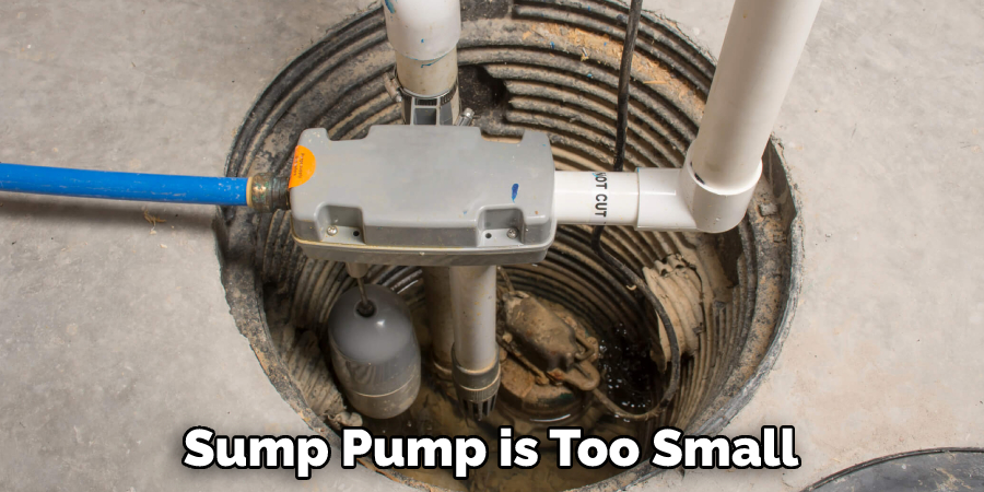 Sump Pump is Too Small