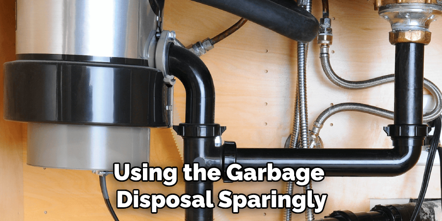 Using the Garbage Disposal Sparingly