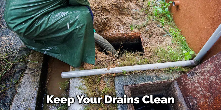 Keep Your Drains Clean