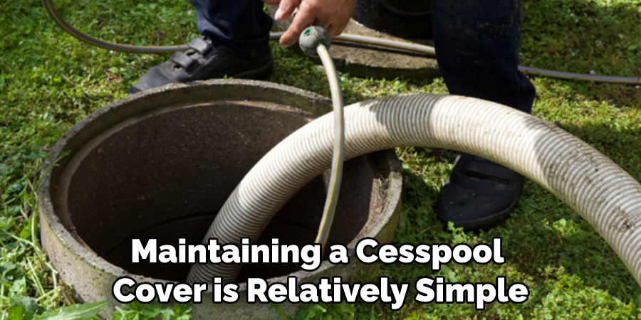 Maintaining a Cesspool Cover is Relatively Simple