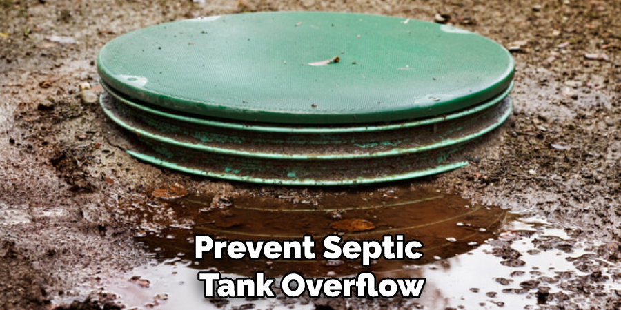 Prevent Septic Tank Overflow