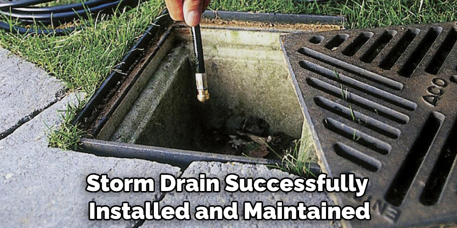 Storm Drain Successfully Installed and Maintained