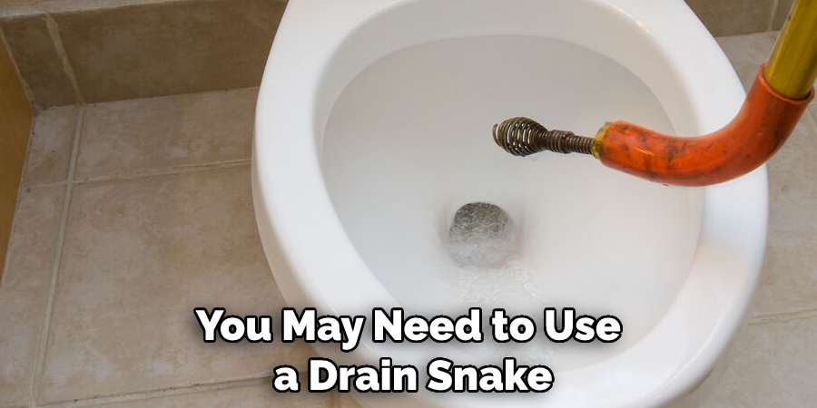 You May Need to Use a Drain Snake