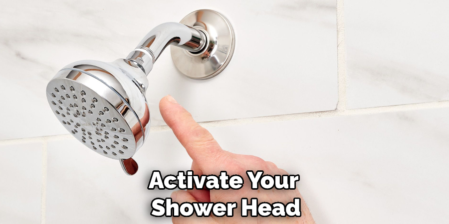 Activate Your Shower Head