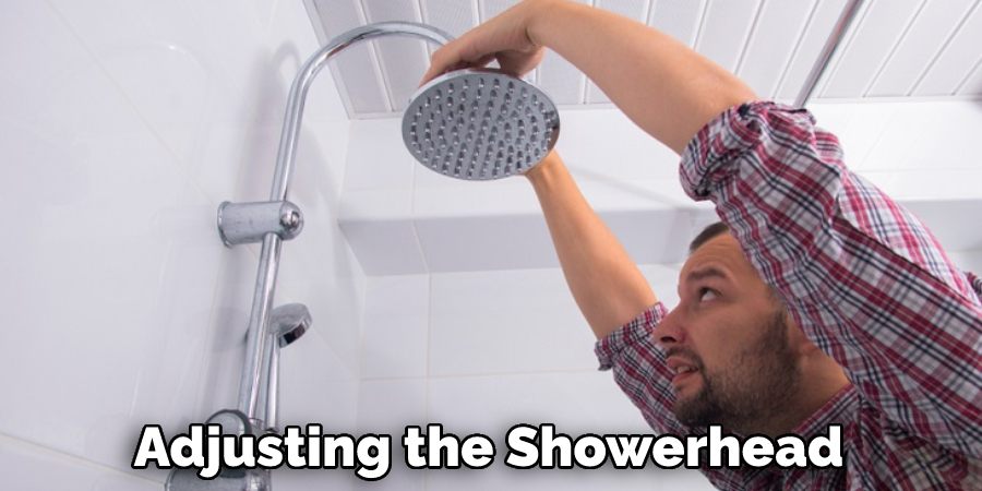 Adjusting the Showerhead