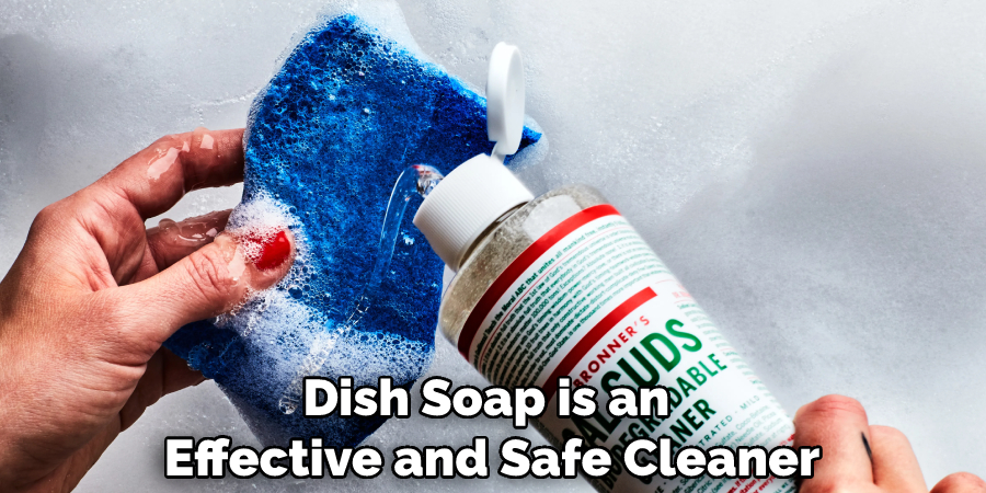 Dish Soap is an Effective and Safe Cleaner