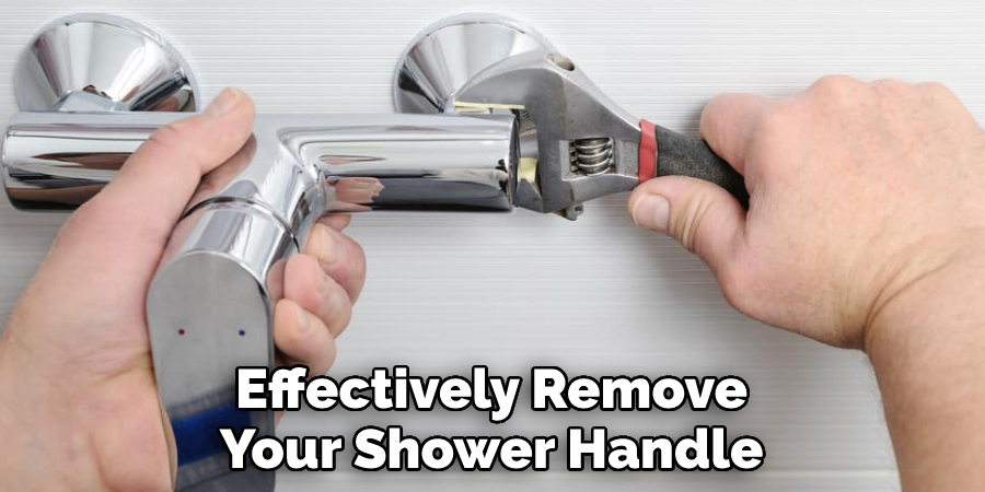 Effectively Remove Your Shower Handle