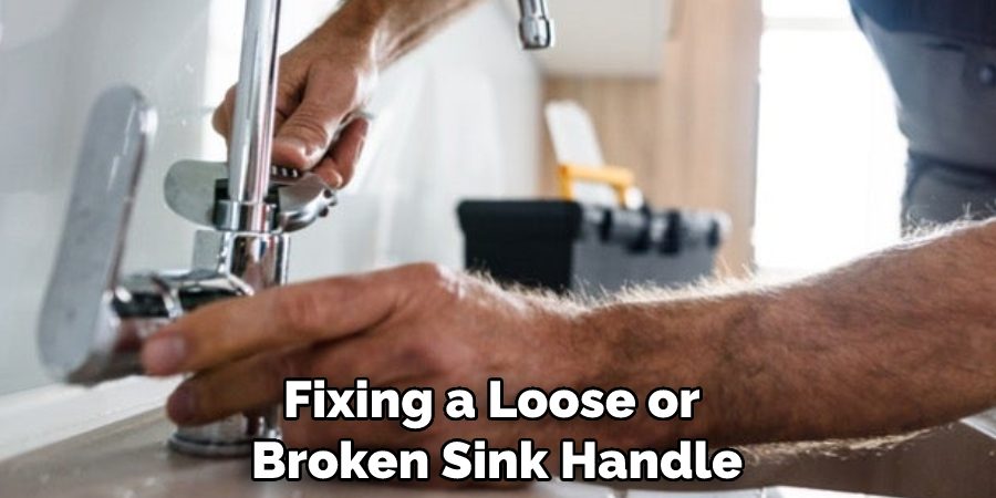 Fixing a Loose or Broken Sink Handle