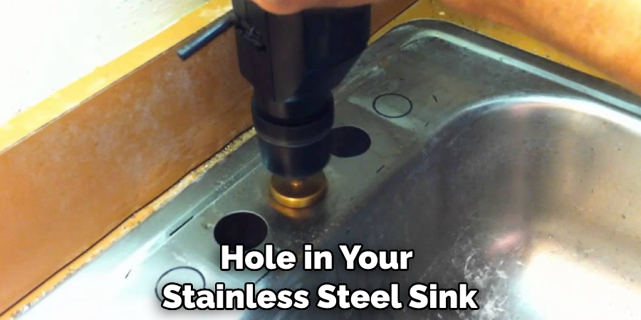 Hole in Your Stainless Steel Sink