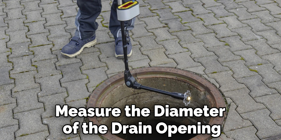 Measure the Diameter of the Drain Opening