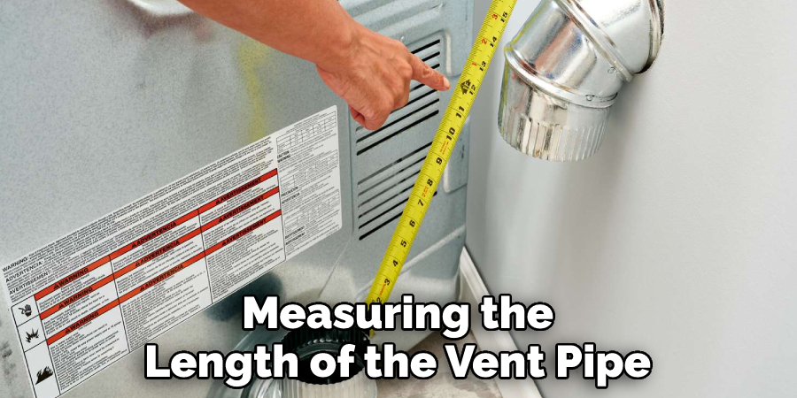 Measuring the Length of the Vent Pipe