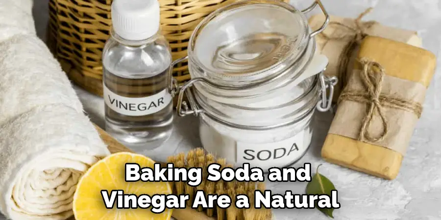 Baking Soda and Vinegar Are a Natural