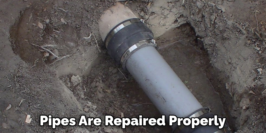 Pipes Are Repaired Properly