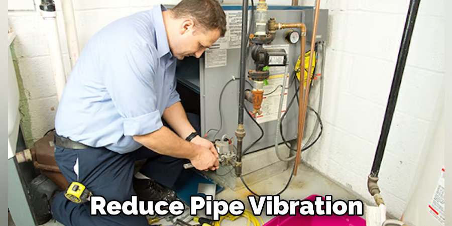 Reduce Pipe Vibration