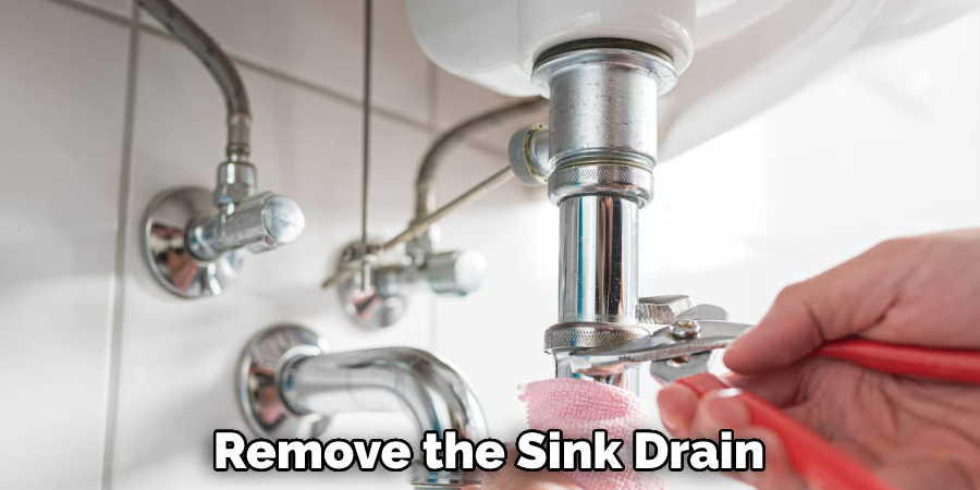 Remove the Sink Drain