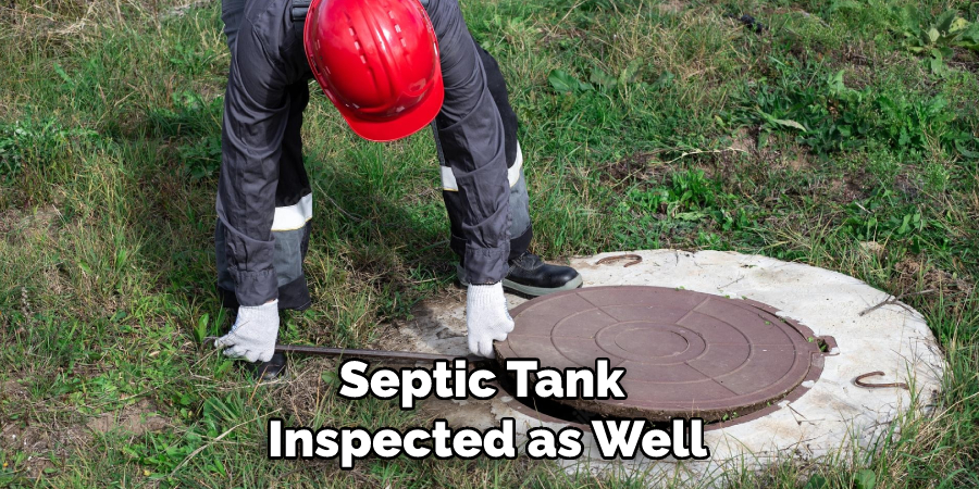 Septic Tank Inspected as Well