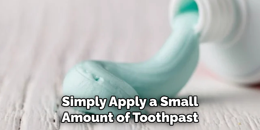 Simply Apply a Small Amount of Toothpast