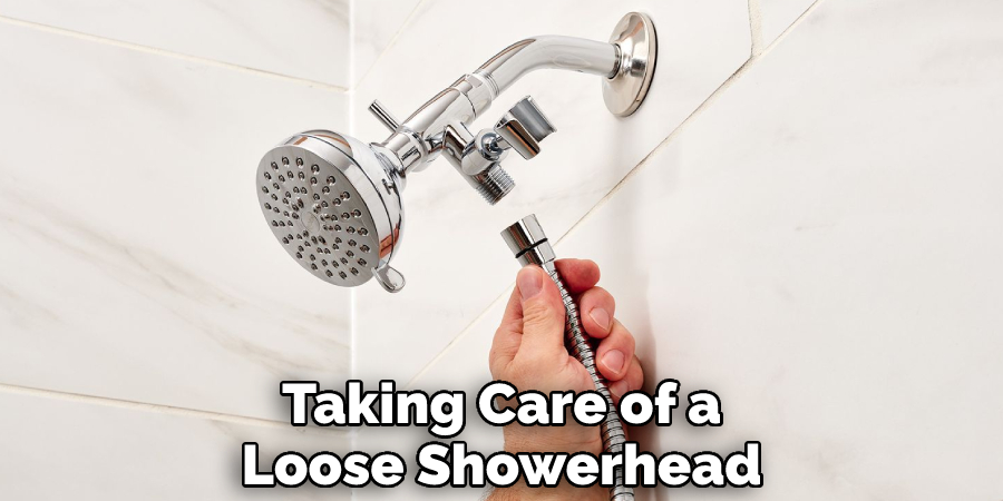 Taking Care of a Loose Showerhead