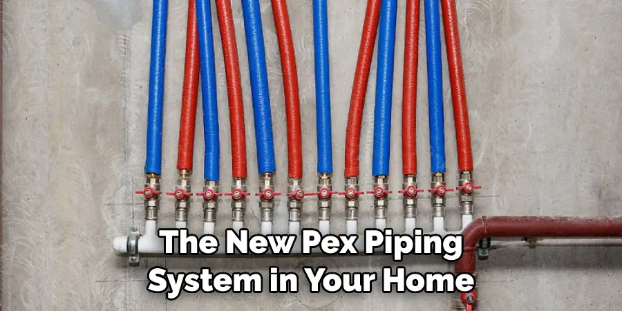 The New Pex Piping System in Your Home