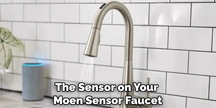 The Sensor on Your Moen Sensor Faucet