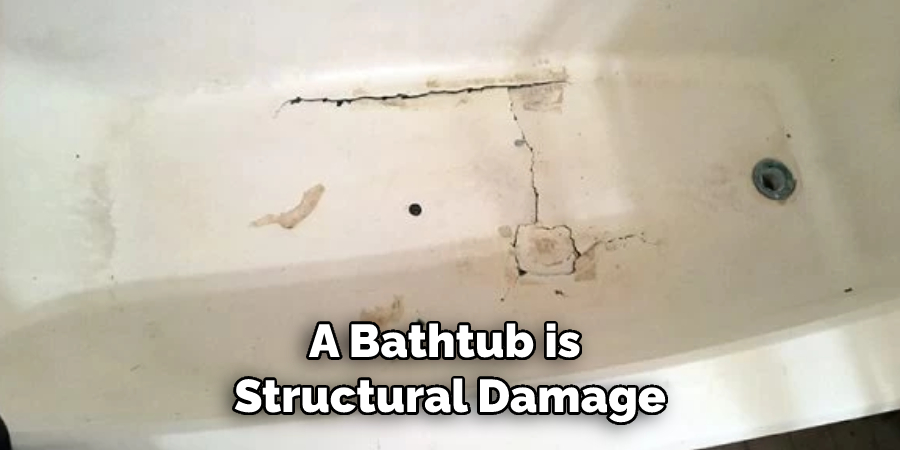 A Bathtub is Structural Damage