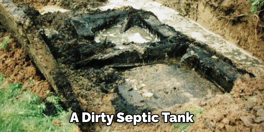 A Dirty Septic Tank
