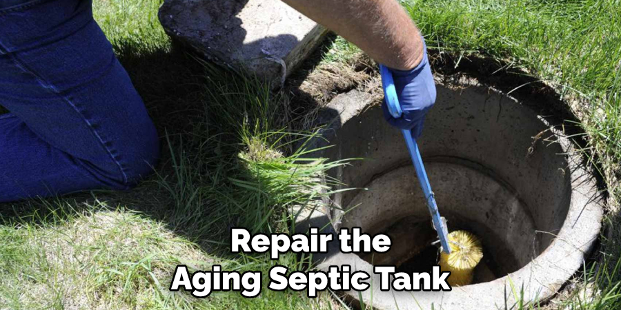 Repair the Aging Septic Tank