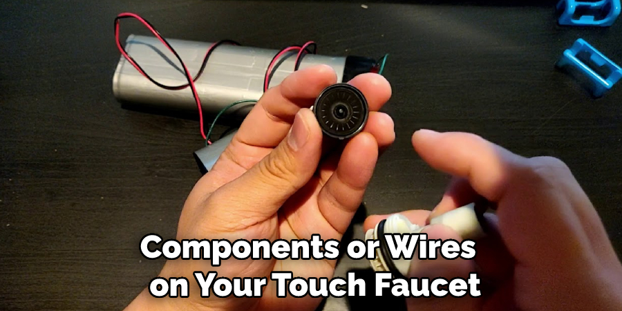 Components or Wires on Your Touch Faucet