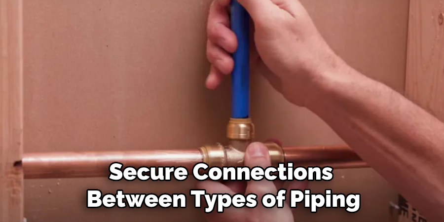 Secure Connections Between Types of Piping