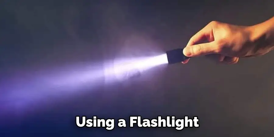 Using a Flashlight