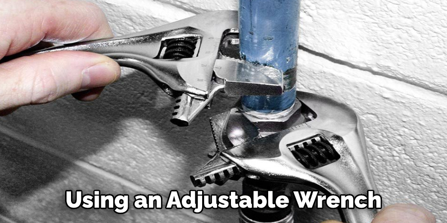 Using an Adjustable Wrench