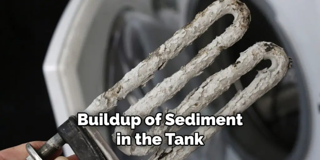 Buildup of Sediment in the Tank