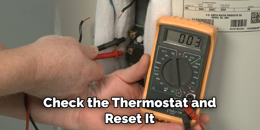 Check the Thermostat and Reset It
