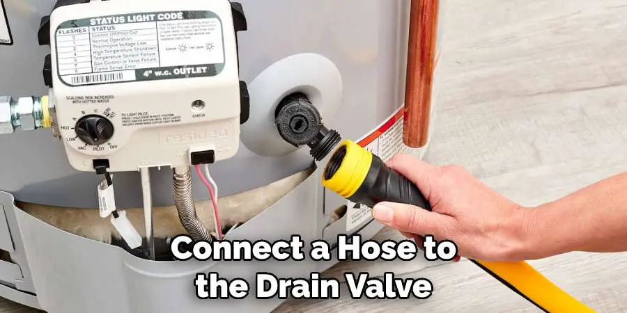 Connect a Hose to the Drain Valve