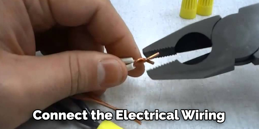 Connect the Electrical Wiring