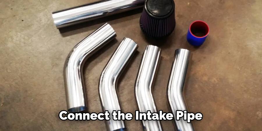 Connect the Intake Pipe