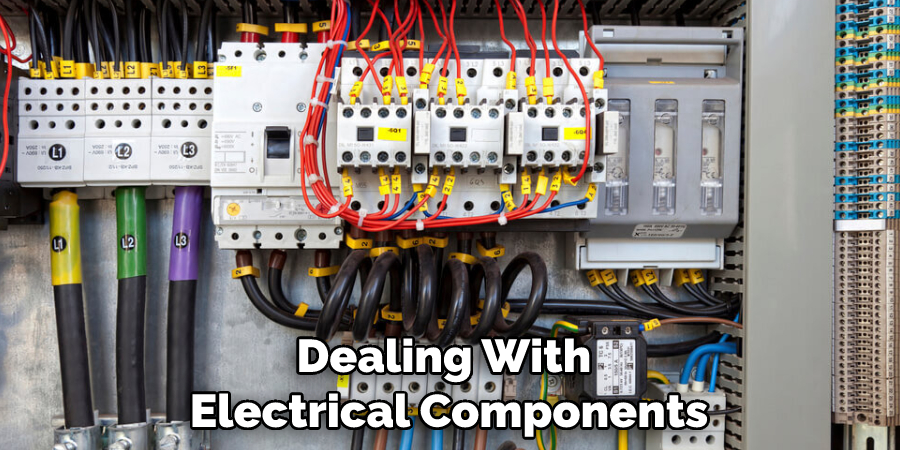 Dealing With Electrical Components