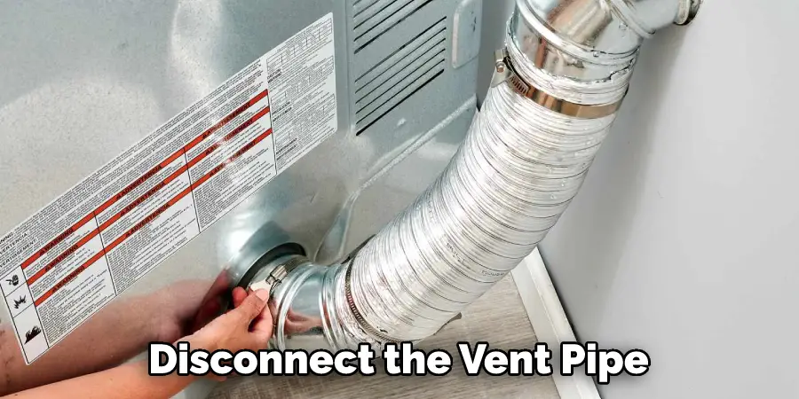 Disconnect the Vent Pipe