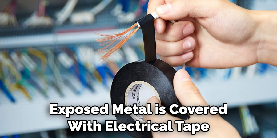 Exposed Metal is Covered With Electrical Tape