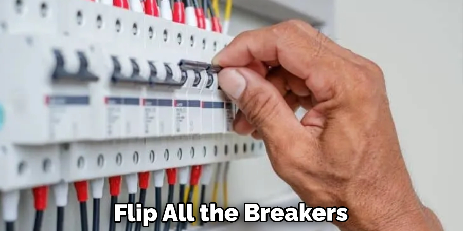 Flip All the Breakers