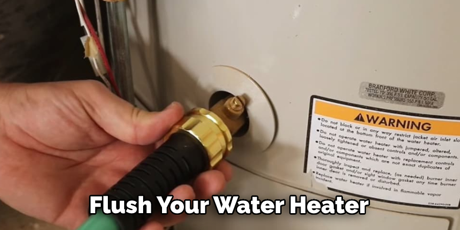 Flush Your Water Heater