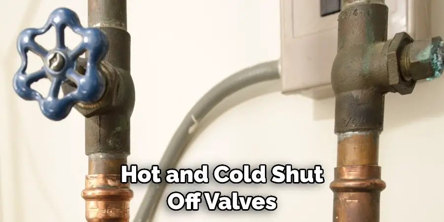 Hot and Cold Shut Off Valves