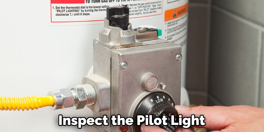 Inspect the Pilot Light