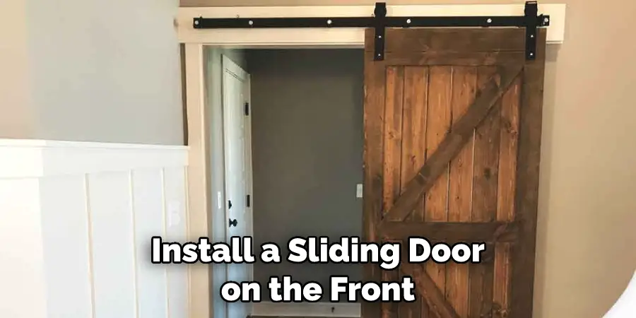 Install a Sliding Door on the Front