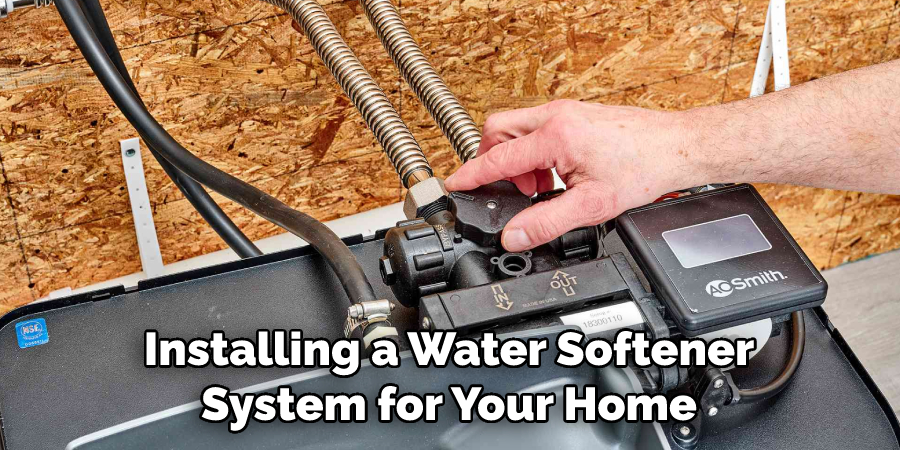 Installing a Water Softener System for Your Home