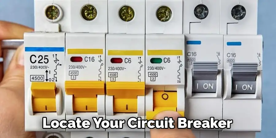 Locate Your Circuit Breaker