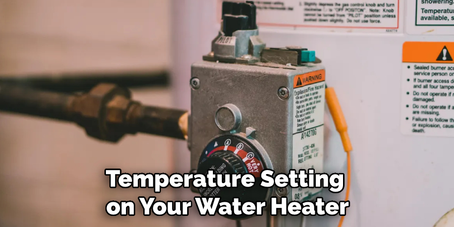 Temperature Setting on Your Water Heater