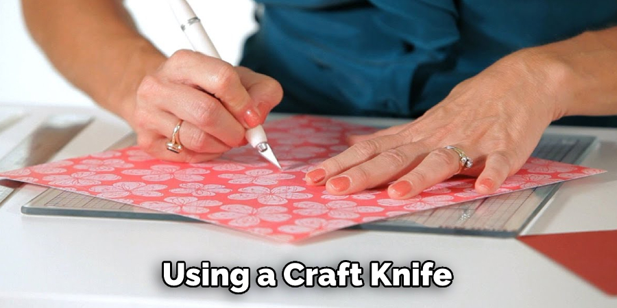 Using a Craft Knife